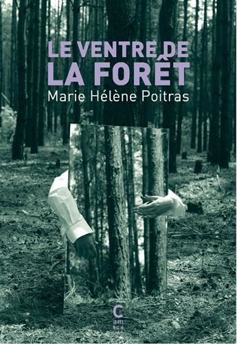 Le Ventre de la forêt