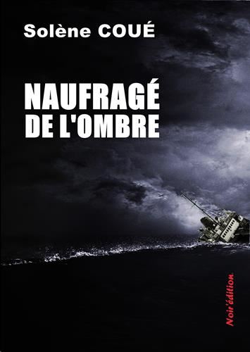 Naufragé de l'ombre