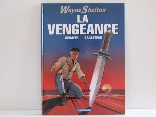 Wayne shelton.5 : la  vengeance
